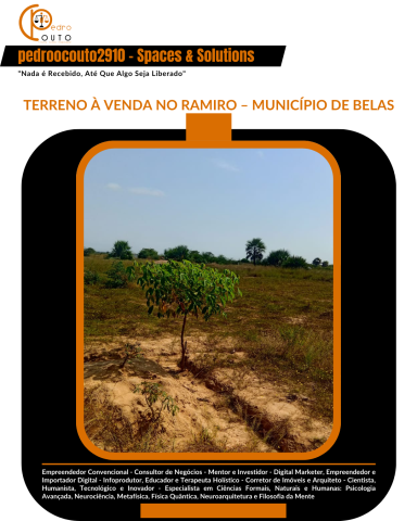 A Venda **Terreno à Venda no Ramiro Município de Belas/Ramiro**